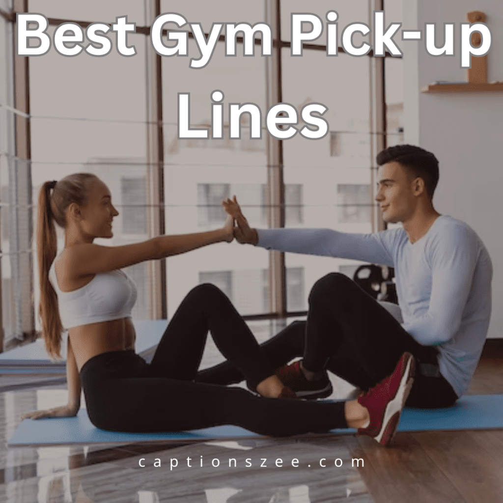 Best Gym Pick-up Lines
