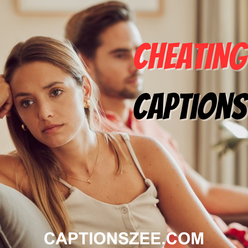 75 Best Cheating Captions For Instagram
