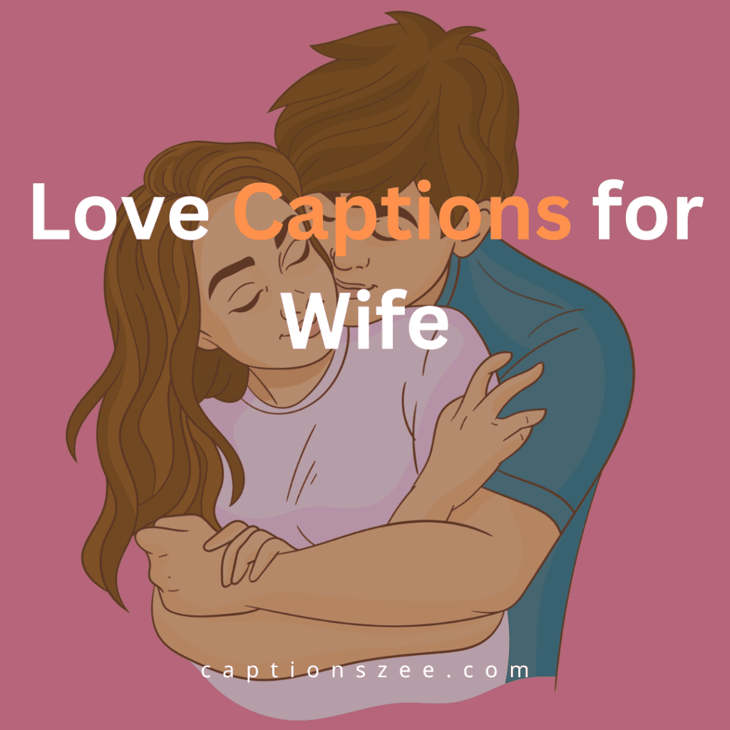 Best Wife captions for instagram
