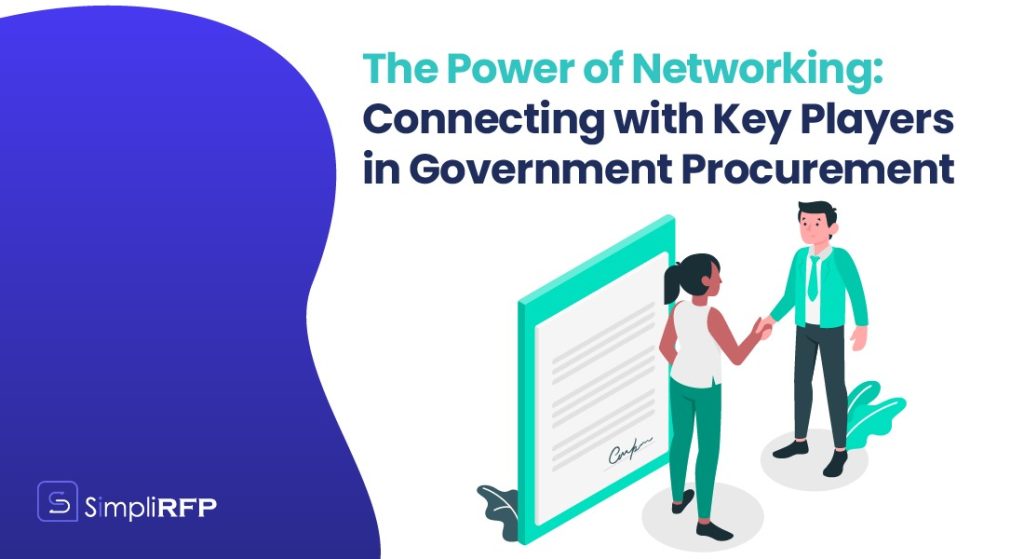 The Power of Networking: Connecting with Key Players in Government Procurement