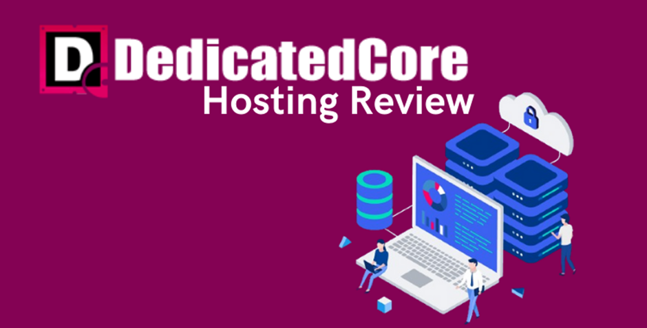 DedicatedCore VPS Hosting Review
