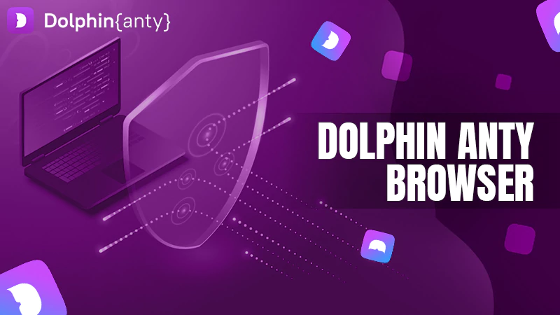 Dolphin Anty Browser Reviews: A Comprehensive Guide
